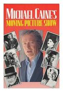Michael Caine's Moving Picture Show or not Many People Know This is the Movies (en Inglés)