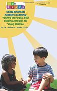 Positive Preventive Skill Building Activities for Young Children: Social Emotional Learning Series (Social Emotional Academic Learning) (Volume 2) 