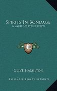 spirits in bondage: a cycle of lyrics (1919) (en Inglés)