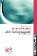 eliza calvert hall
