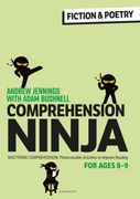 Comprehension Ninja for Ages 8-9: Fiction & Poetry: Comprehension Worksheets for Year 4 (en Inglés)