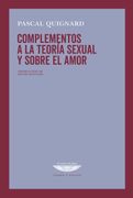 Complementos a la teoría sexual y sobre el amor