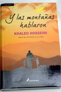 Y las montañas hablaron