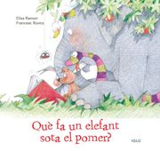 Què fa un Elefant Sota el Pomer? (en Catalán)