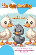 The Ugly Duckling: Short Stories for Kids in Farsi and English (en Inglés)