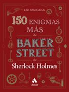 150 Enigmas más de Baker Street