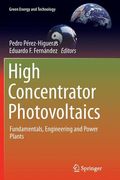 High Concentrator Photovoltaics: Fundamentals, Engineering and Power Plants (en Inglés)