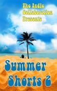 Summer Shorts 2 (en Inglés)
