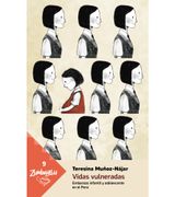 Vidas vulneradas: embarazo infantil y adolescente en el Perú (in Spanish)
