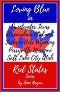 The Loving Blue in Red States Collection: Books 1-5