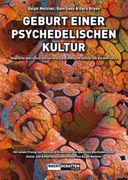 Geburt Einer Psychedelischen Kultur: Gespräche Über Leary, die Harvard Experimente, Millbrook und die 60Er Jahre (in German)