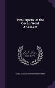 Two Papers On the Oscan Word Anasaket (en Inglés)