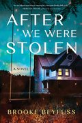 After we Were Stolen (en Inglés)