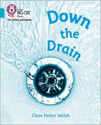 Down the Drain: Band 07 (en Inglés)