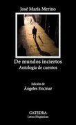 De Mundos Inciertos: Antología de Cuentos
