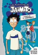 Locura En El Campamento (las Aventuras De Jaimito 2) (in Spanish)