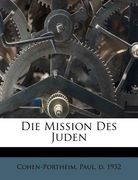 Die Mission Des Juden (en Alemán)