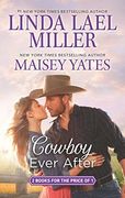 Cowboy Ever After: Big Sky Mountain\Bad News Cowboy (The Parable Series) 