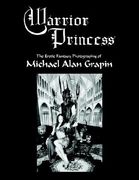 warrior princess: the erotic fantasy photography of michael alan grapin (en Inglés)