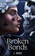 Broken Bonds (en Inglés)