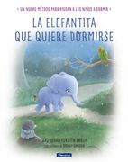 La elefantita que quiere dormirse (in Spanish)