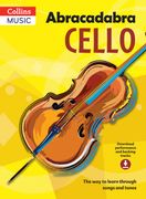 Abracadabra Cello The Way to Learn Through Songs and Tunes (Please note: This book no longer includes the CD.) (en Inglés)