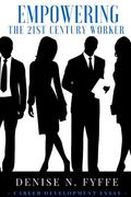 Empowering the 21St Century Worker