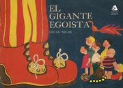 El Gigante Egoista (in Spanish)