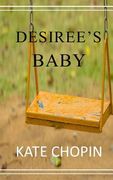 Desiree'S Baby (en Inglés)