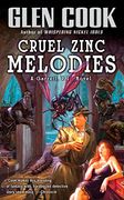 Cruel Zinc Melodies (en Inglés)