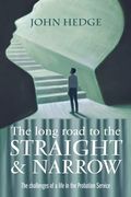 The Long Road to the Straight and Narrow: The Challenges of a Life in the Probation Service (en Inglés)