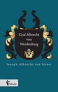 Graf Albrecht von Werdenberg (en Alemán)