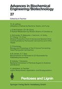 Pentoses and Lignin (Advances in Biochemical Engineering (en Inglés)