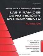 The Muscle and Strength Pyramid: Nutrición: 1 (Las Pirámides de Nutrición y Entrenamiento)