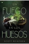Un Fuego en los Huesos (Waxways 3)