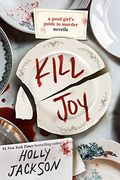 Kill Joy: A Good Girl's Guide to Murder Novella (en Inglés)
