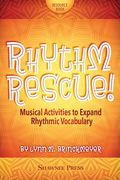 Rhythm Rescue!: Musical Activities to Expand Rhythmic Vocabulary (en Inglés)