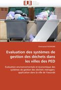 Evaluation Des Systemes de Gestion Des Dechets Dans Les Villes Des Ped