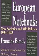 european nots: new societies and old politics, 1954-1985 (en Inglés)