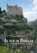 Al sur de Perugia (Viajes por el Mezzogiorno Italiano): Antonio (in Spanish)