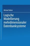 Logische Modellierung mehrdimensionaler Datenbanksysteme (German Edition)
