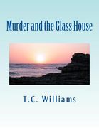 Murder and the Glass House (en Inglés)