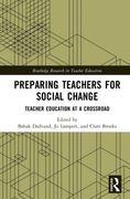 Preparing Teachers for Social Change. Teacher Education at a Crossroad