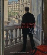 Gustave Caillebotte: Painting Men (en Inglés)
