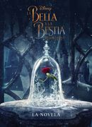 La Bella y la Bestia. La Novela