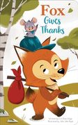 Fox Gives Thanks - a Thanksgiving Board Book - pi Kids (en Inglés)