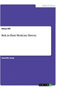 Risk in Plant Medicine History