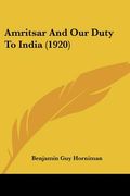 amritsar and our duty to india (1920)