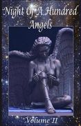 Night Of A Hundred Angels: Volume II