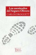 Los Asesinados del Seguro Obrero